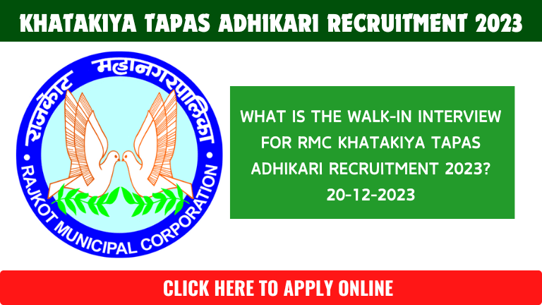 Khatakiya Tapas Adhikari Recruitment