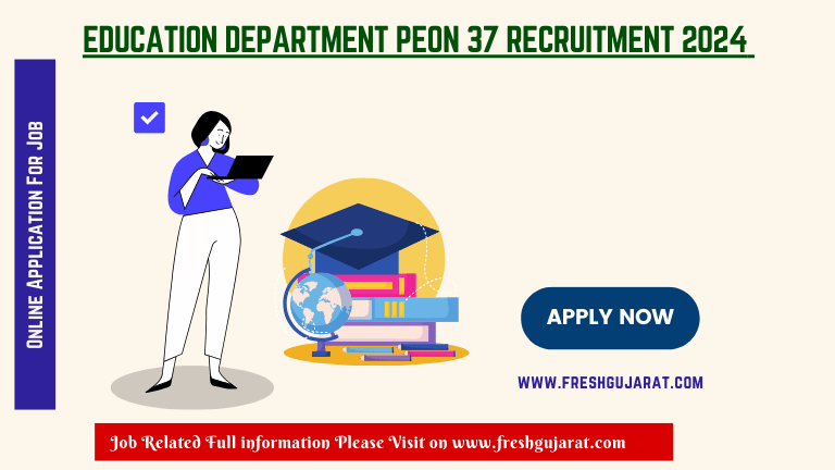 Education Department Peon 37 Recruitment